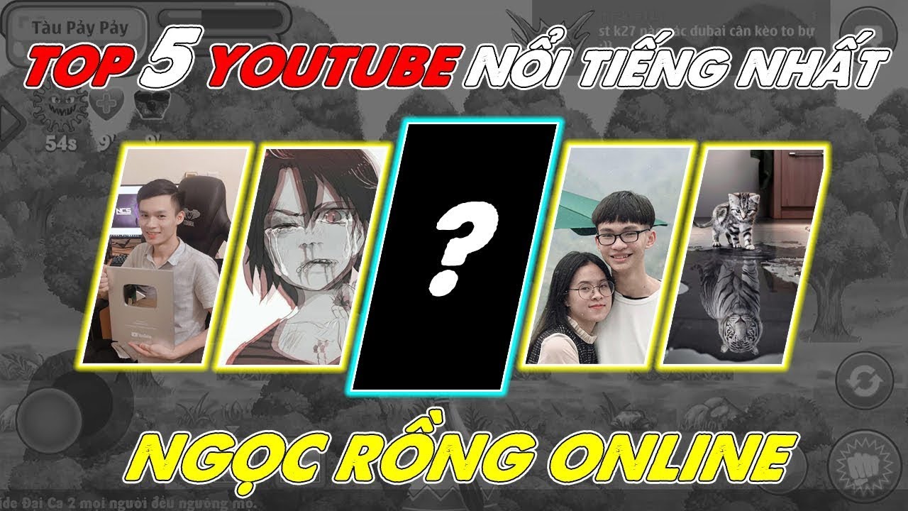 NROBLUE - Top 5 Youtuber Nổi Tiếng Nhất Ngọc Rồng Online