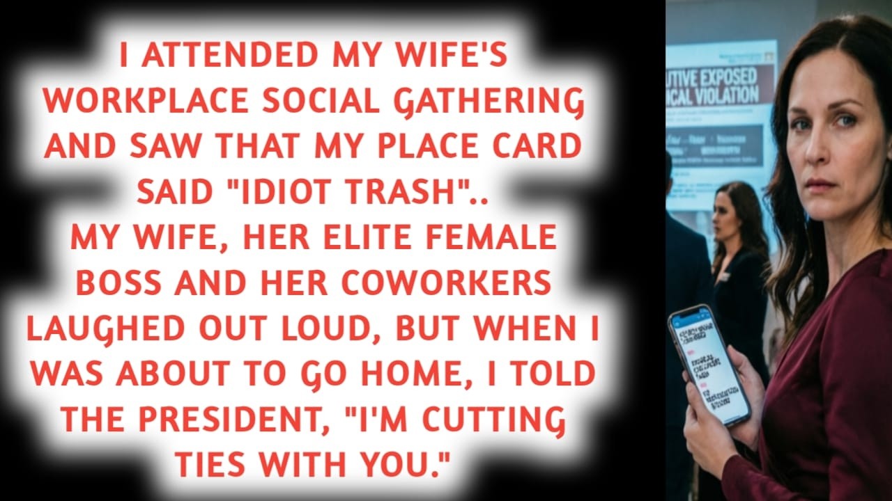 I ATTENDED MY WIFE'S WORKPLACE SOCIAL GATHERING AND SAW THAT MY PLACE CARD SAID 