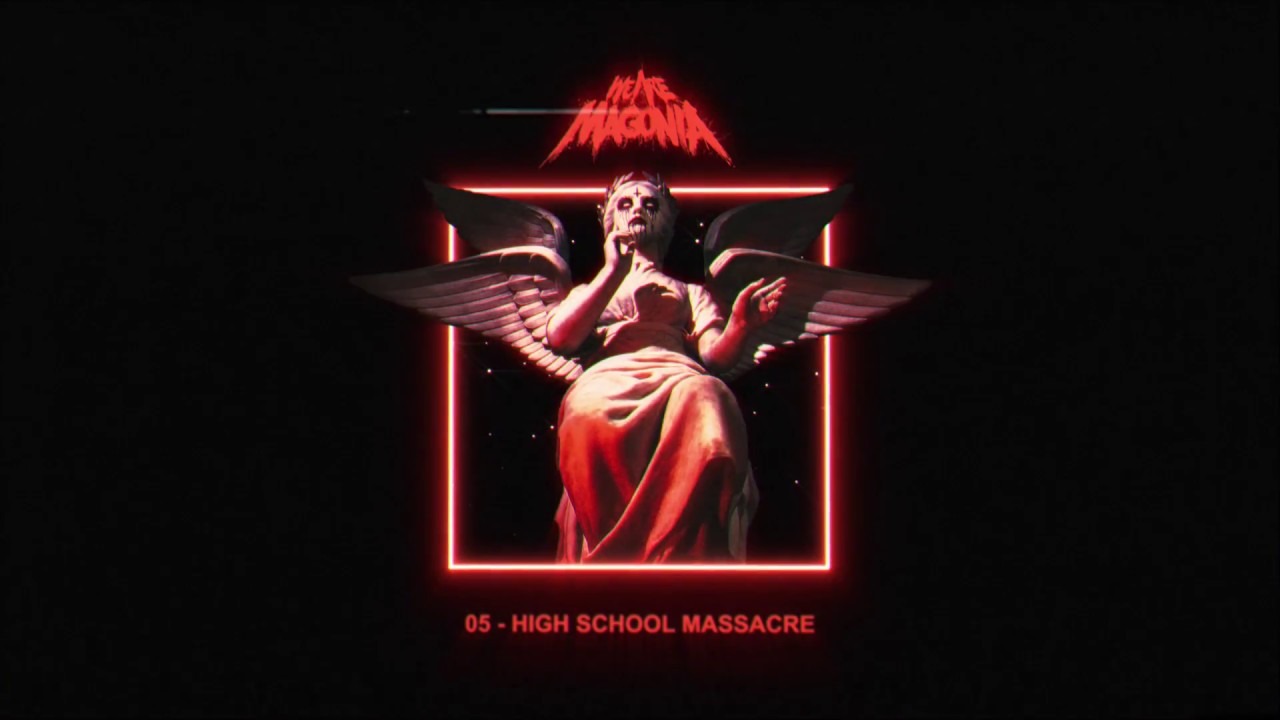 We Are Magonia - High School Massacre