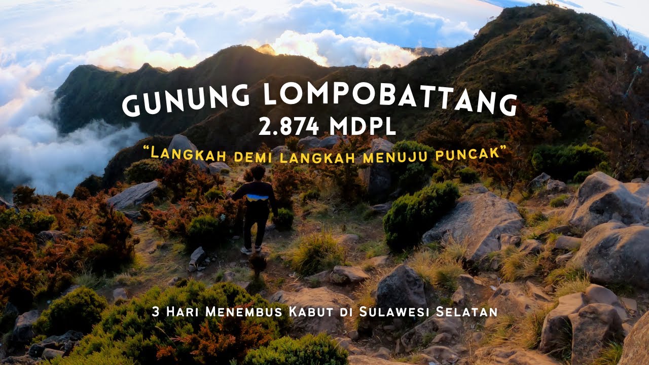 Pendakian Gunung Lompobattang 2.874 mdpl | Jalur & Estimasi tiap Pos