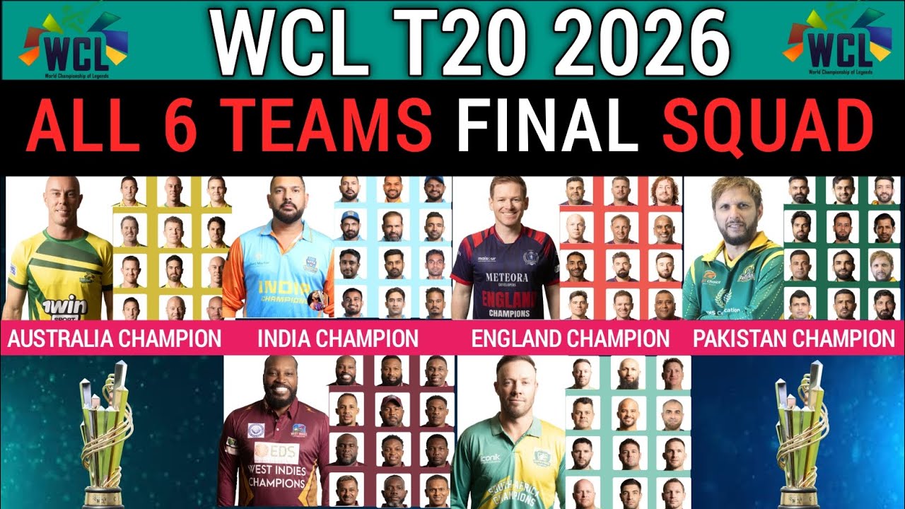 World Championship Of Legends 2026 All teams Squad | WCL 2026 all 6 teams squad | WCL 2026