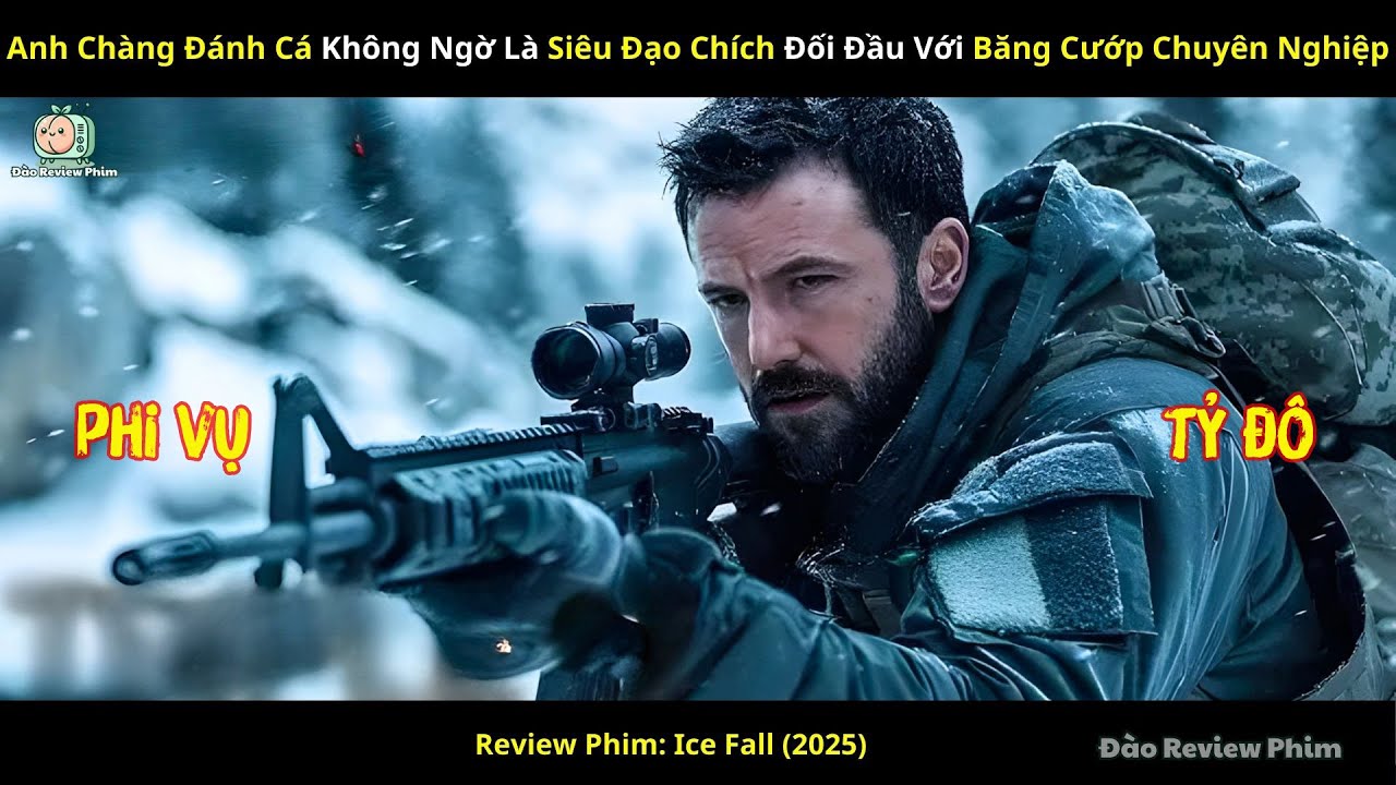 [Review Phim] Anh Chàng Đánh Cá Không Ngờ Là Siêu Đạo Chích Đối Đầu Với Băng Cướp Chuyên Nghiệp