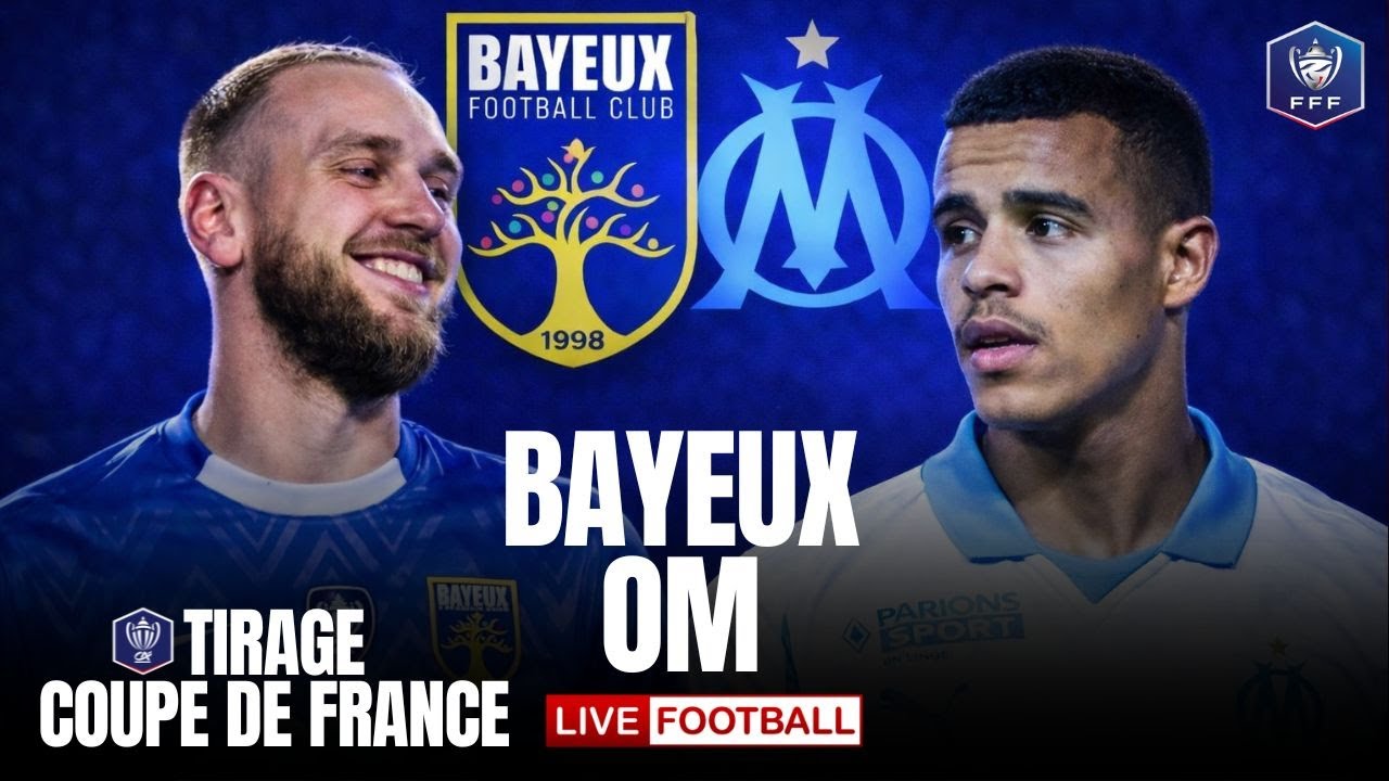 🔴 BAYEUX 0-9 OM + TIRAGE COUPE DE FRANCE / MATCH EN DIRECT / MARSEILLE FACE &Agrave; L&rsquo;EXPLOIT DU SI&Egrave;CLE 🔥
