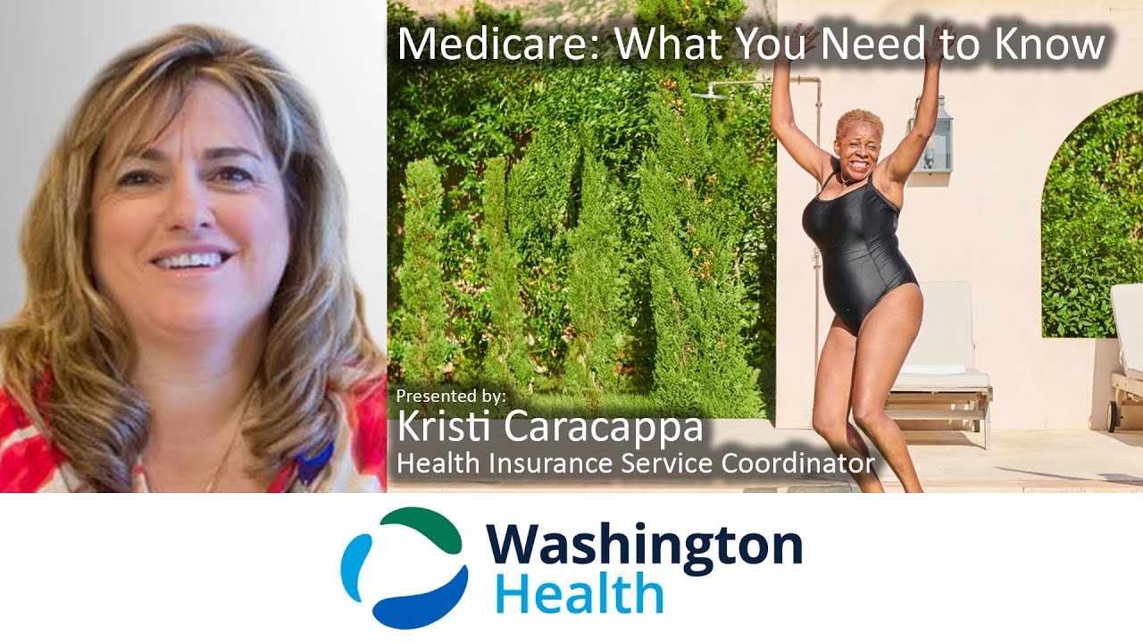 Medicare: What You Need to Know