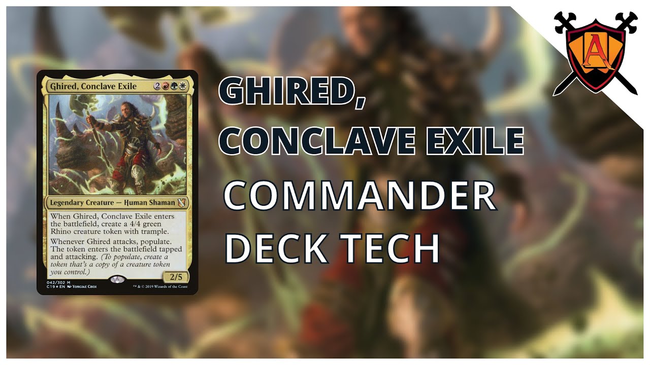 Ghired, Conclave Exile Token, Trample Tribal | EDH Deck Tech