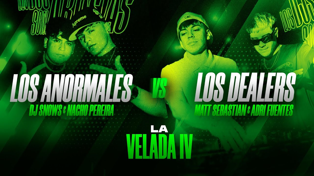 LOS DEALERS VS LOS ANORMALES | LA VELADA IV