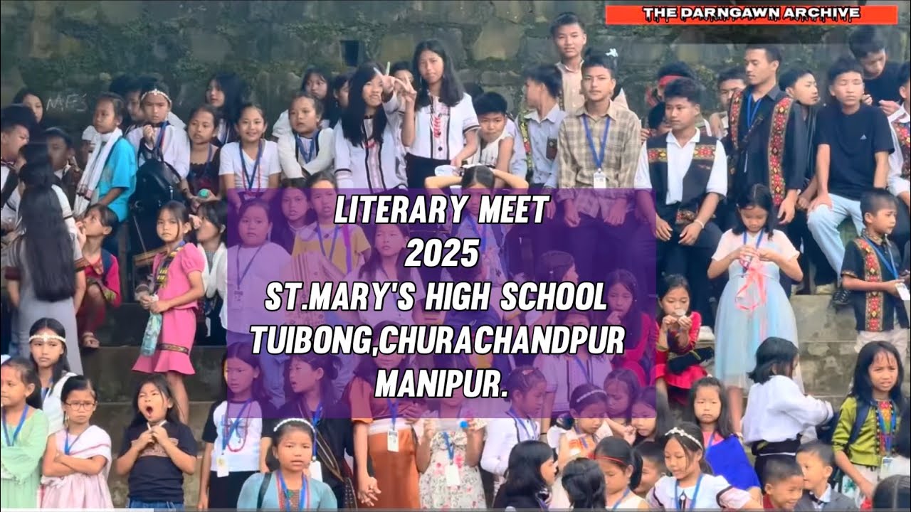 Literary Meet,2025.| St.Mary’s High School, Tuibong | Churachandpur, Manipur | 