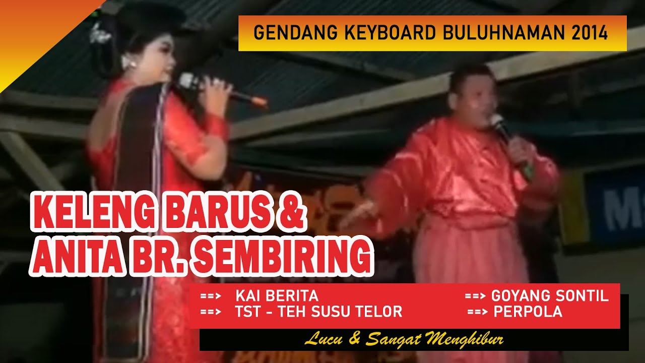 ADU PERKOLONG-KOLONG - KELENG BARUS RAS ANITA BR SEMBIRING - BULUHNAMAN 2014