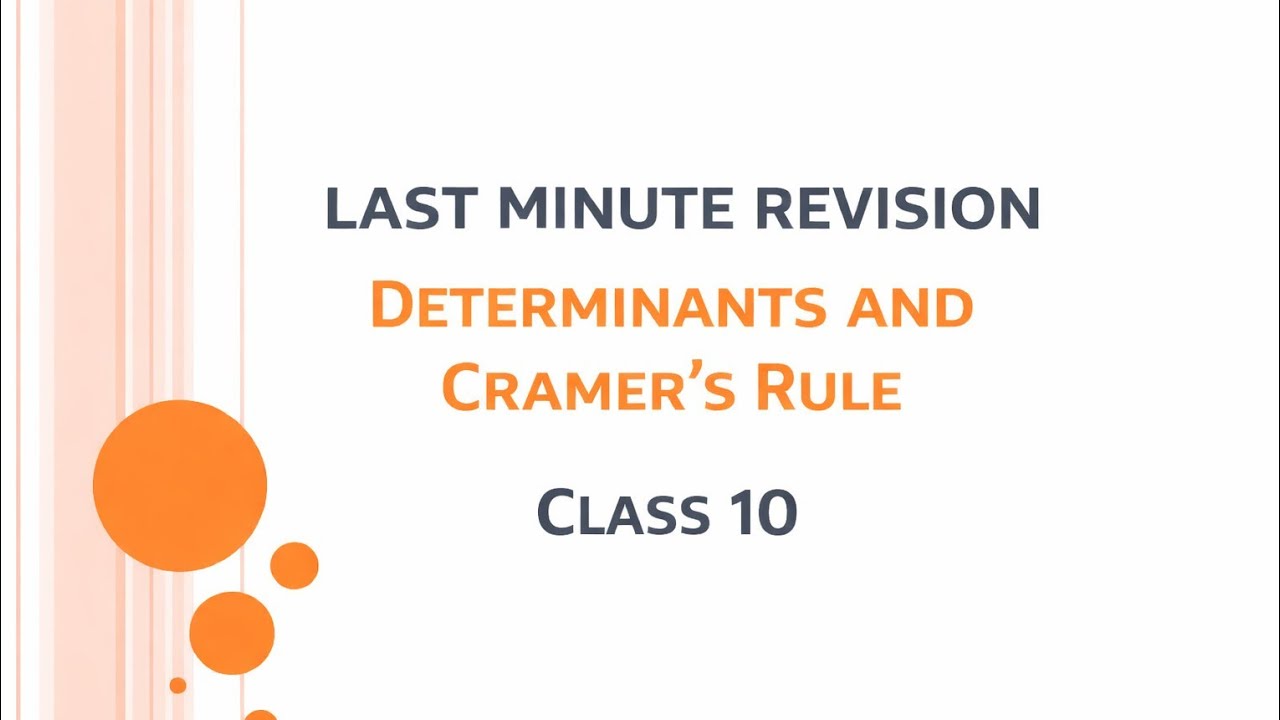Determinants and Cramer’s Rule Class 10 | Maharashtra Board SSC 2026 Maths | Revision