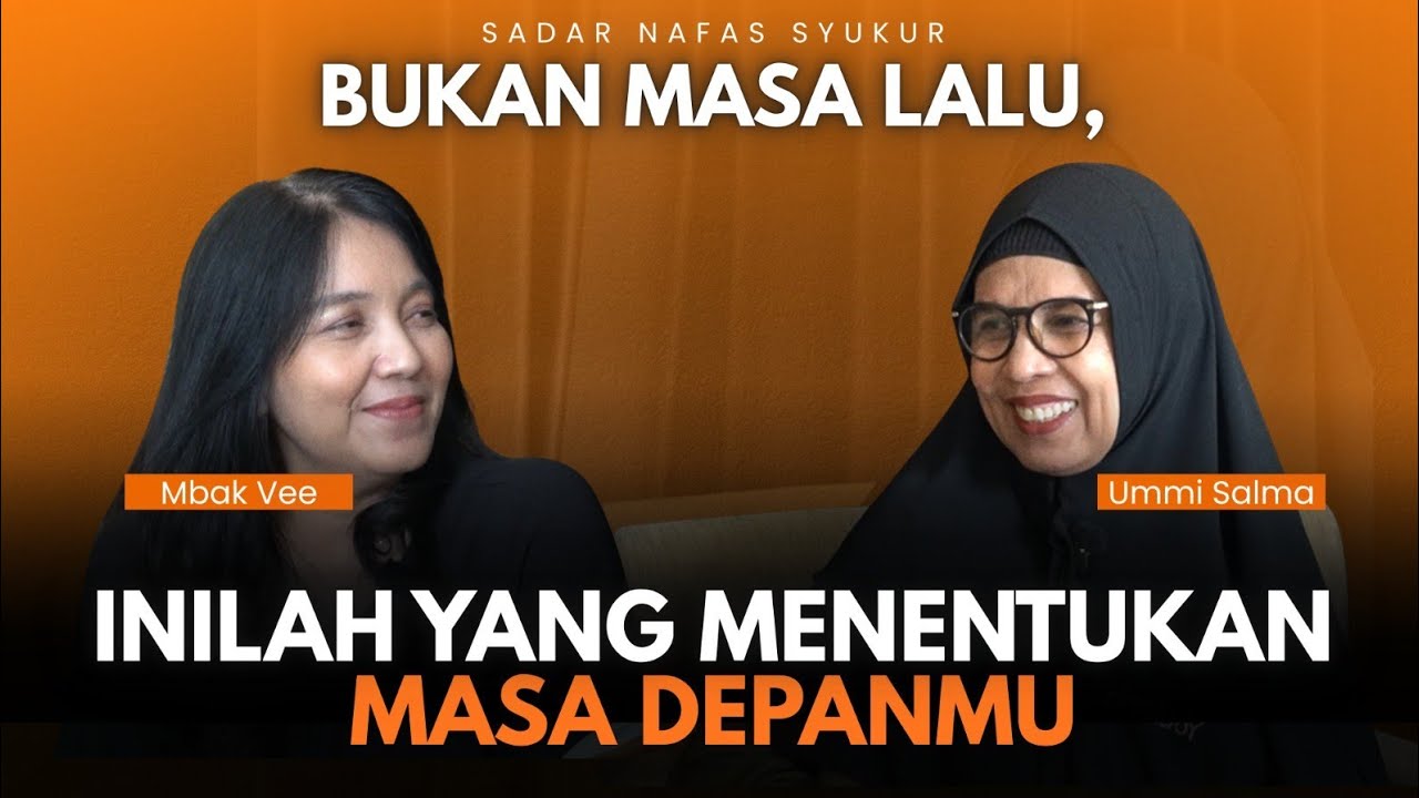 BUKAN MASA LALU, INILAH YANG MENENTUKAN MASA DEPANMU