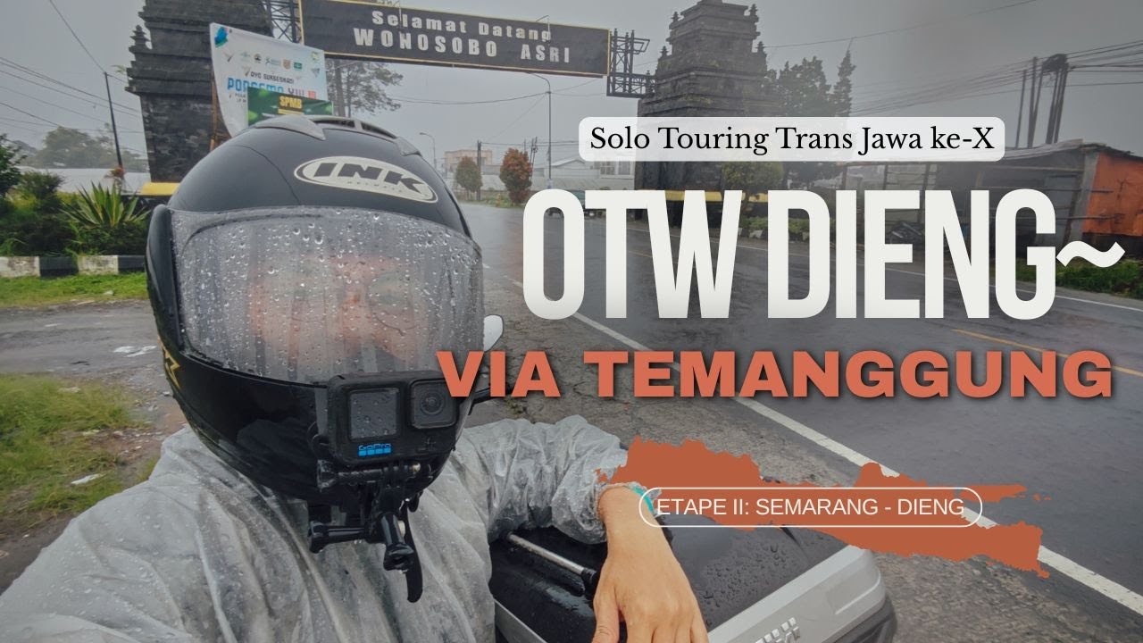 #2 - Nikmatnya Hujan di Pegunungan! Touring Motoran Semarang - Dieng via Temanggung - Wonosobo