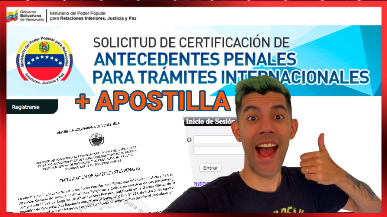 ¿Cómo sacarse los Antecedentes Penales Venezolanos y Apostillarlos?
