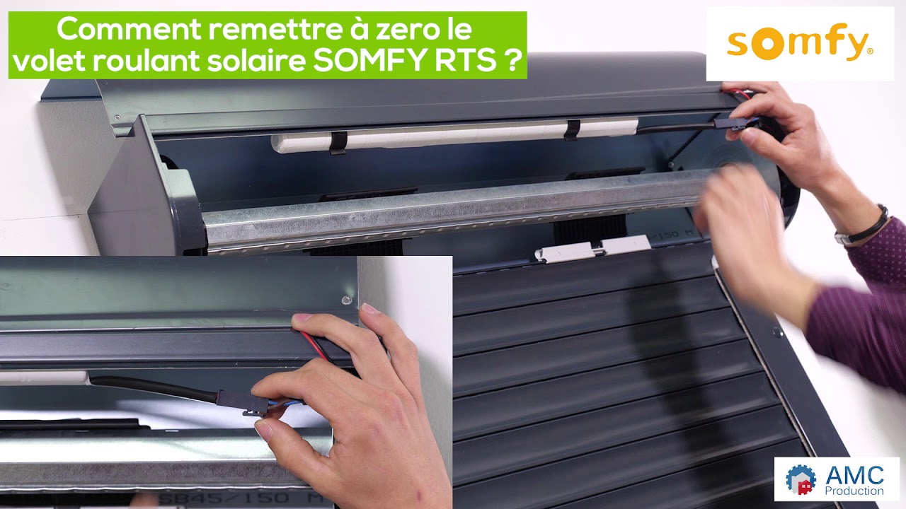 Comment remettre à zéro le volet roulant solaire SOMFY RTS ?