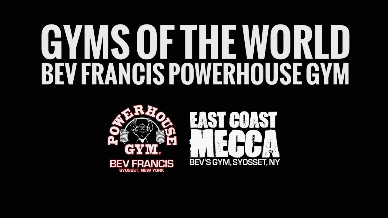 Gyms of the World – Bev Francis Powerhouse Gym