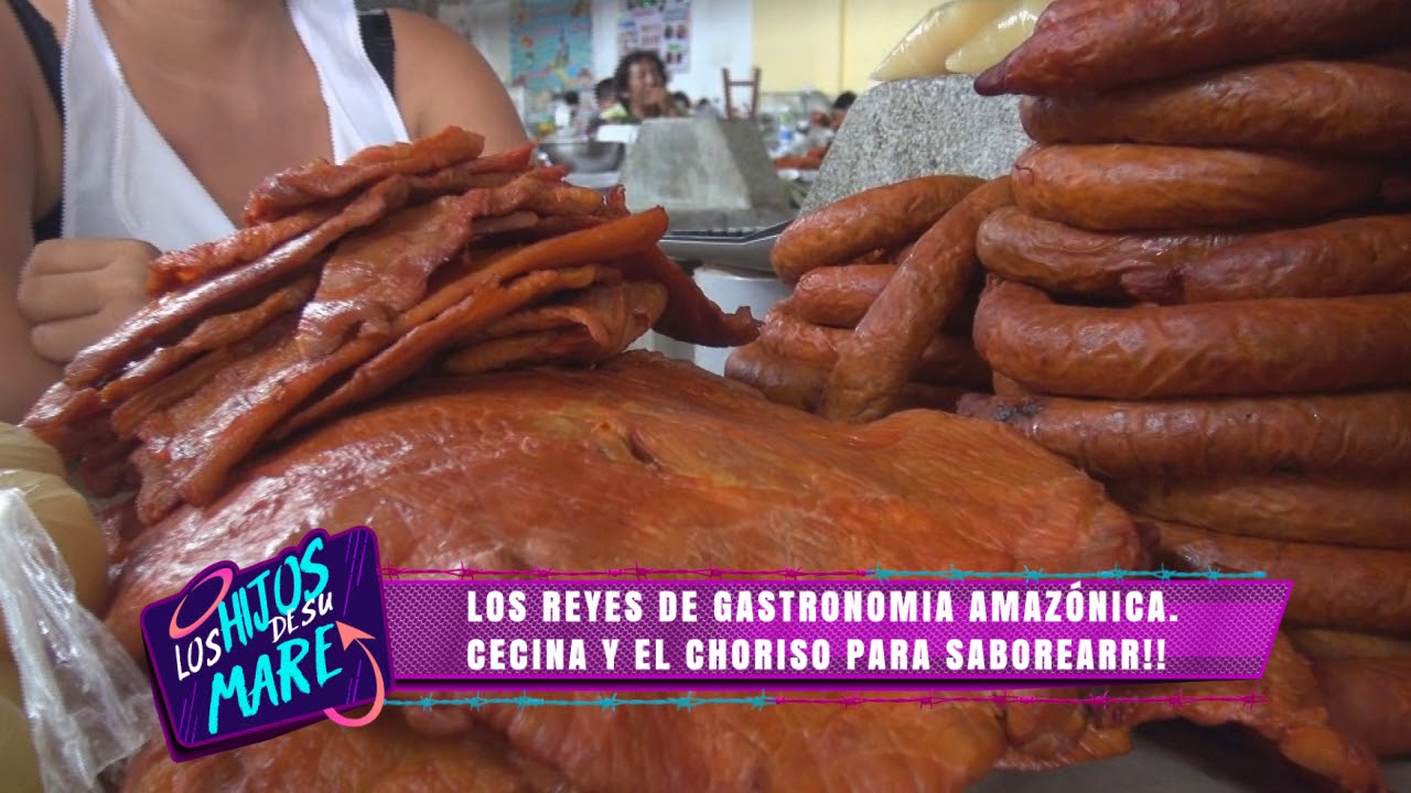 LA RUTA DE LA CECINA - YURIMAGUAS