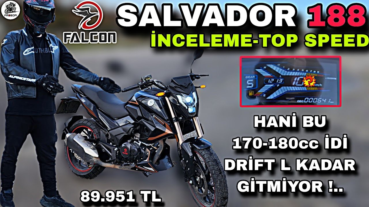 PARANA YAZIK !.. FALCON SALVADOR 188 İNCELEME VE TOP SPEED & ABS YOK GİDİŞ YOK PAS VAR VE 89.951 TL?