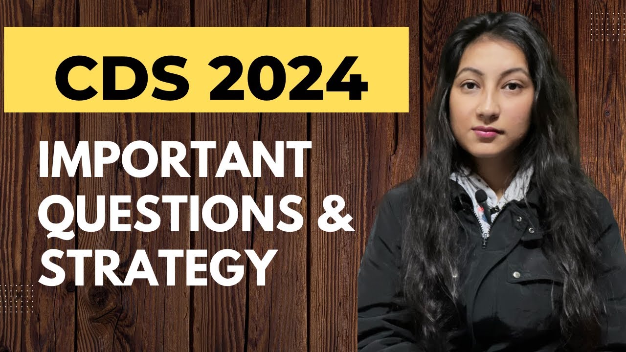 CDS 2024 Important questions & strategy