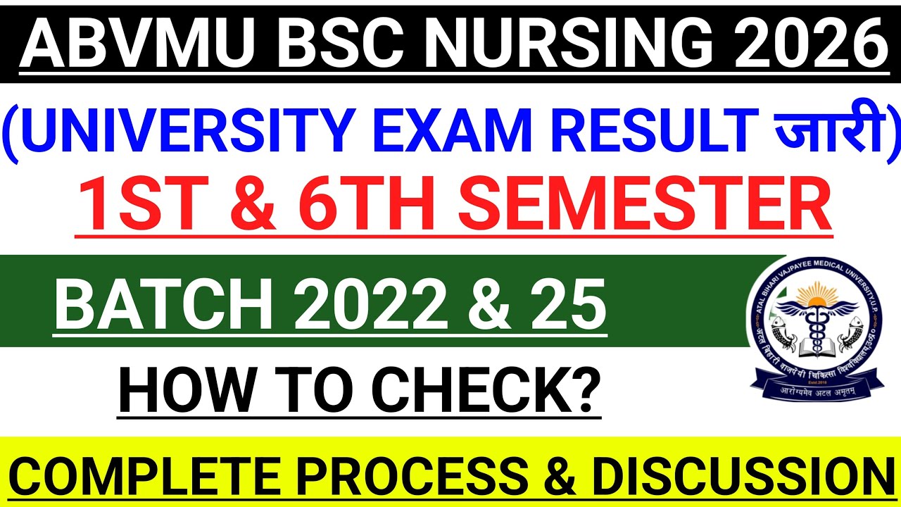 ABVMU BSC NURSING 1ST & 6TH SEMESTER RESULT जारी | HOW TO CHECK | ABVMU NEW UPDATE 2026