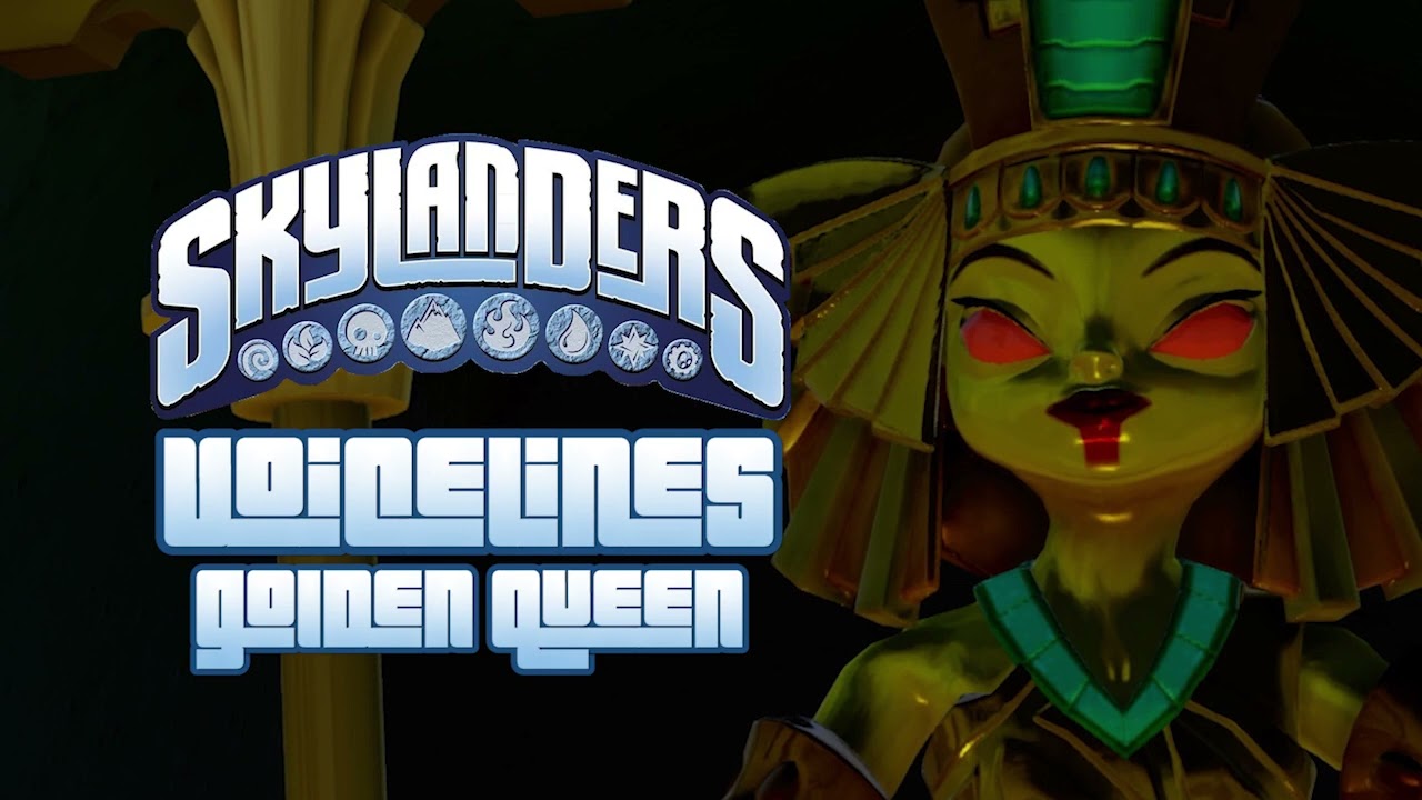 Skylanders - Golden Queen Voicelines