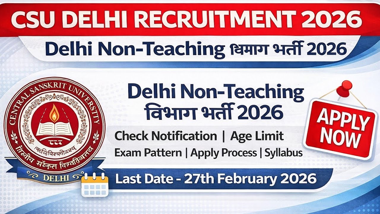 CSU DELHI RECRUITMENT 2026 | CSU  DELHI  Non Teaching Recruitment 2026 | CSU Delhi New Vacancy 2026 