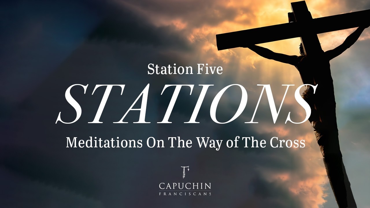 Stations of the Cross, Station Five: Simon of Cyrene Helps Jesus to Carry His Cross
