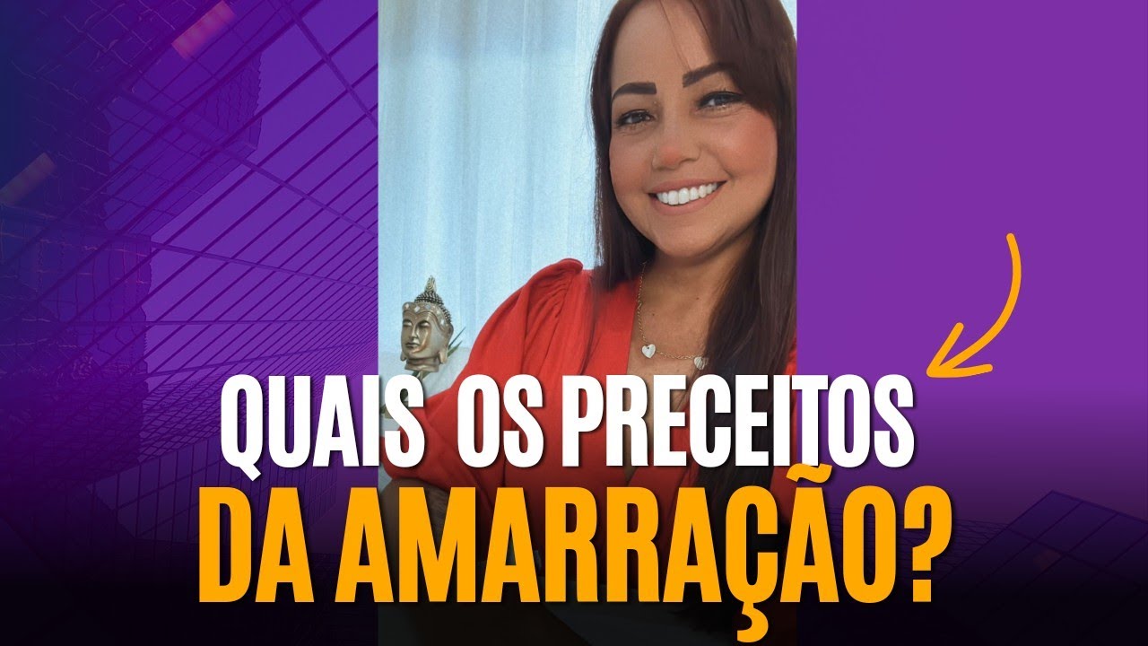 PRECEITOS PARA AMARRAÇÃO AMOROSA 📿🎩