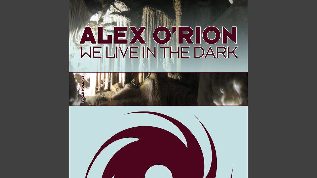 We Live in the Dark