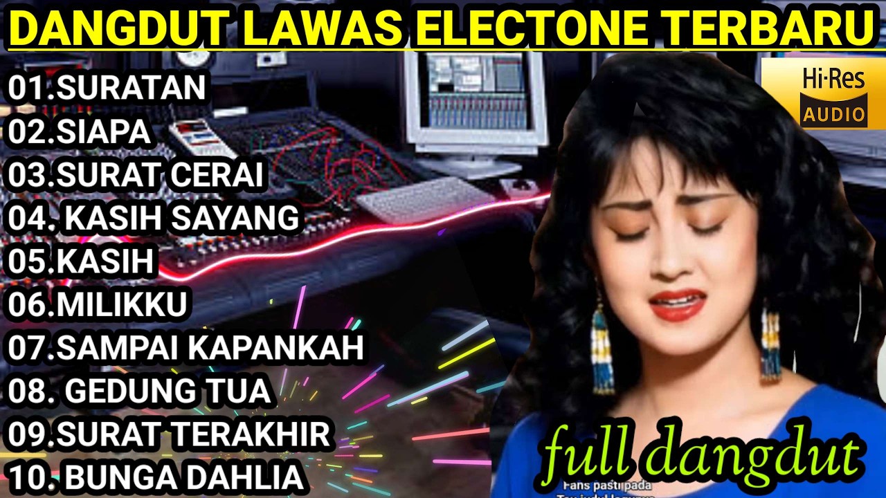 DANGDUT LAWAS ROMANTIS ELECTONE TERBAIK TERLARIS 🌴🎸 ORIGINAL 🎻🪘