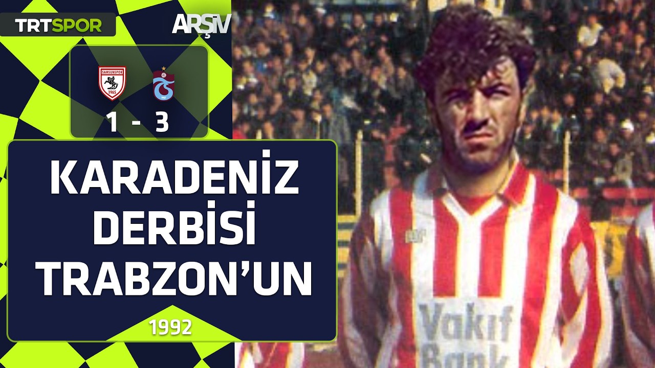 Samsunspor - Trabzonspor: 1-3 (1991-92 sezonu) Karadeniz derbisi Trabzon'un, Milinkoviç'ten frikik