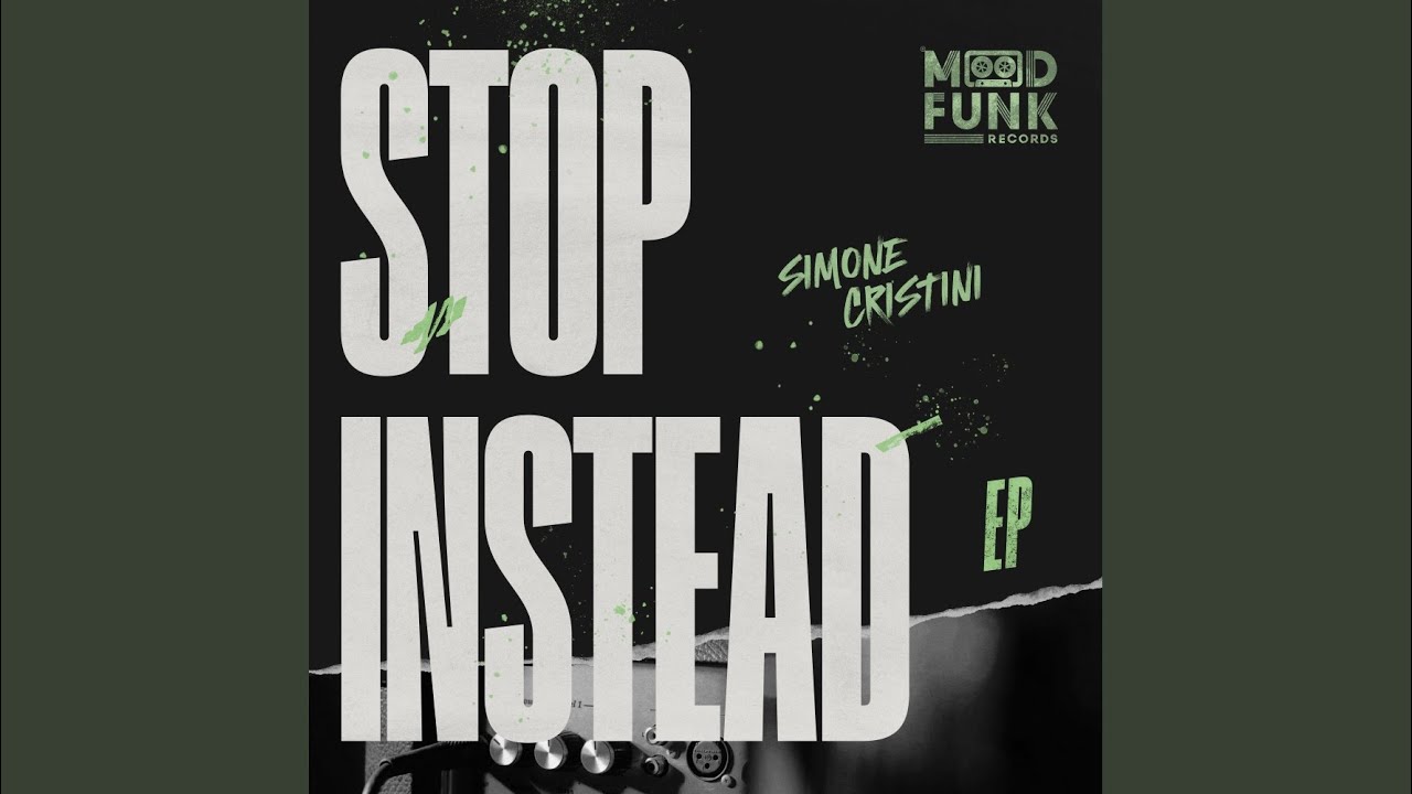 Stop Instead (Edit)