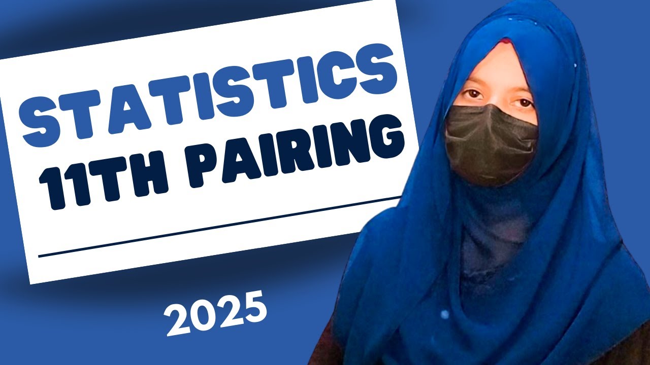 11th class statistics Pairing scheme || first year 2025 Punjab #statistics