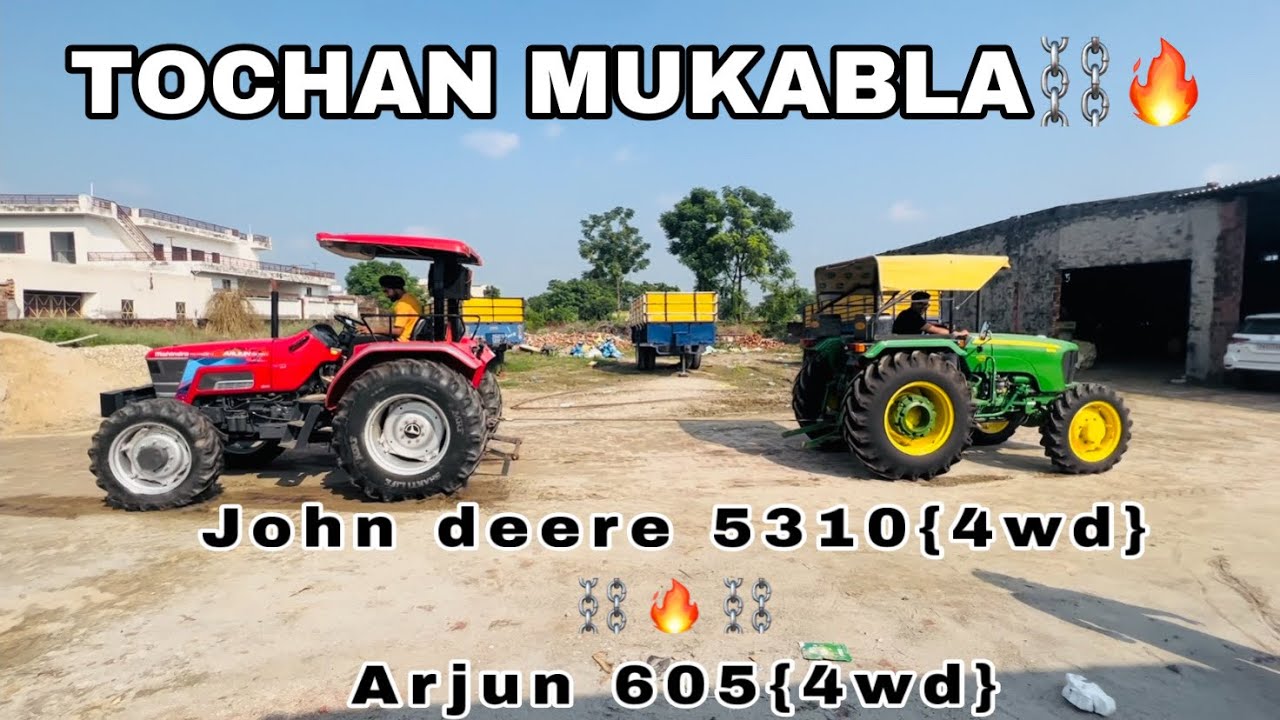ਪਿਸਟਨ ਤੋੜ ਮੁਕਾਬਲਾ ⛓️🔥॥ John Deere 5310 (4x4) VS Arjun 605 (4x4) Tochan match  || Tatla farmland