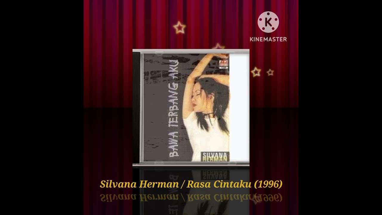 Silvana Herman / Rasa Cintaku (Digitally Remastered Audio / 1996)