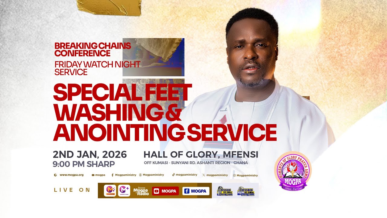 SPECIAL FEET WASHING AND ANOINTING SERIVCE || BREAKING CHAINS CONFERENCE || 02 - 01 - 2026