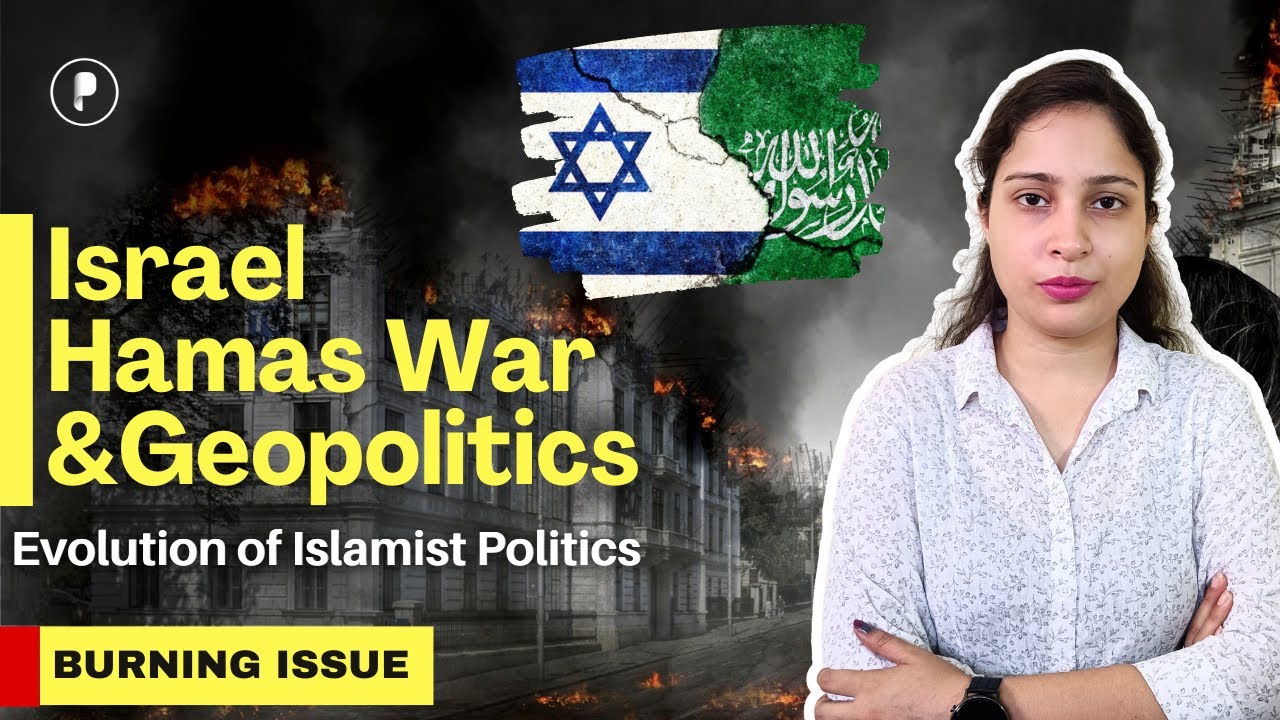 Israel-Hamas War & Geopolitics | In-Depth Explanation by Parcham Classes