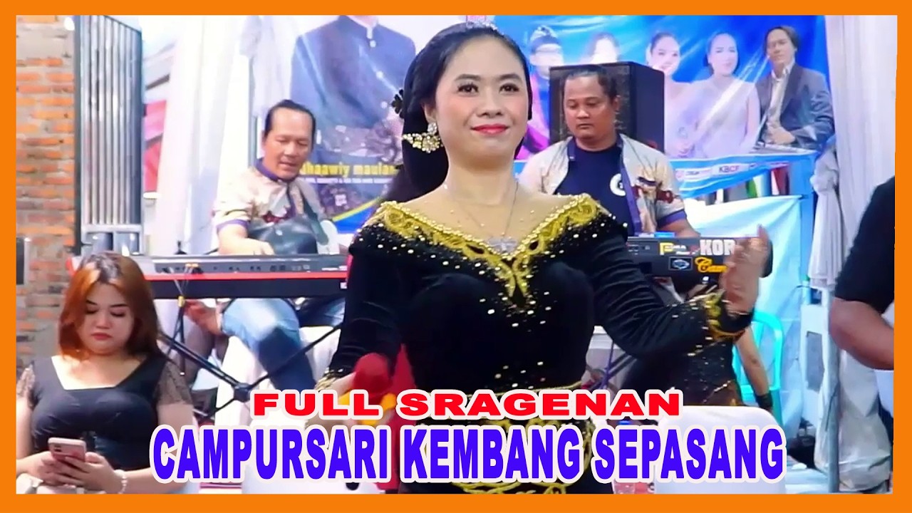 FULL SRAGENAN CAMPURSARI KEMBANG SEPASANG