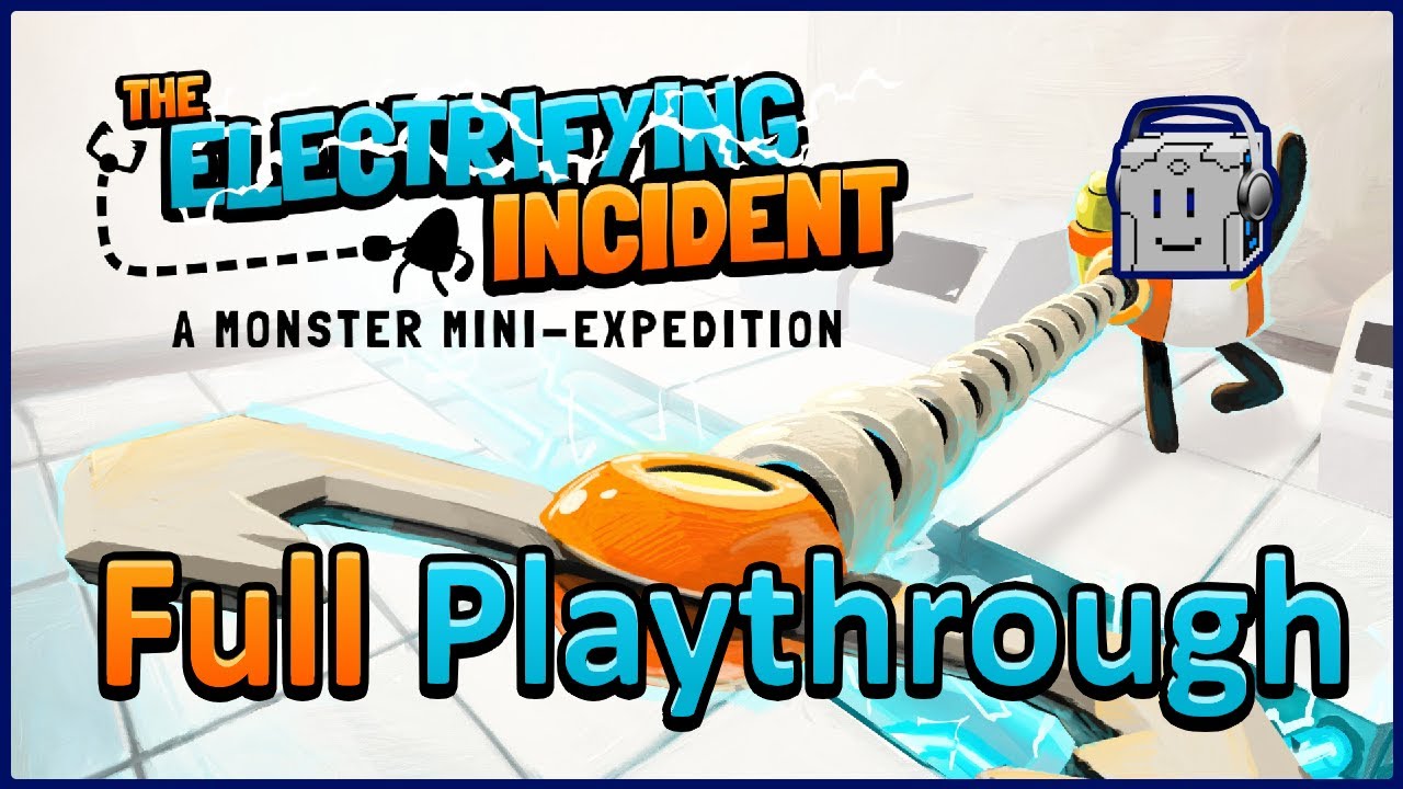The Electrifying Incident: A Monster Mini-Expedition - Full Playthrough - All Endings