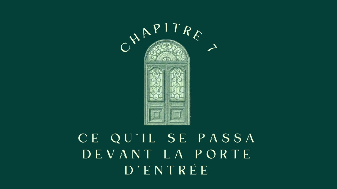 S2Ep7 Le neveu du magicien Chapitre 7 Ce qu'il se passa devant la porte d'entrée