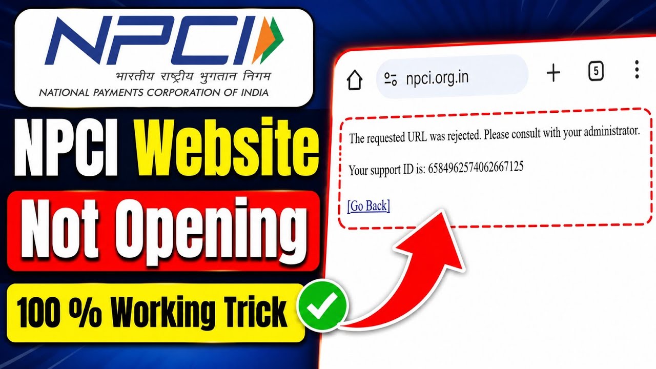 NPCI Website Not Working Problem | The requested URI was rejected Please consult with administrator