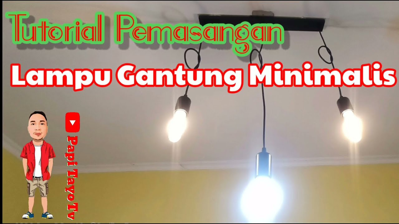 Tutorial || Pemasangan Lampu Gantung Minimalis || Untuk Dapur & Ruang Makan || #DIY #WFH #PPKM