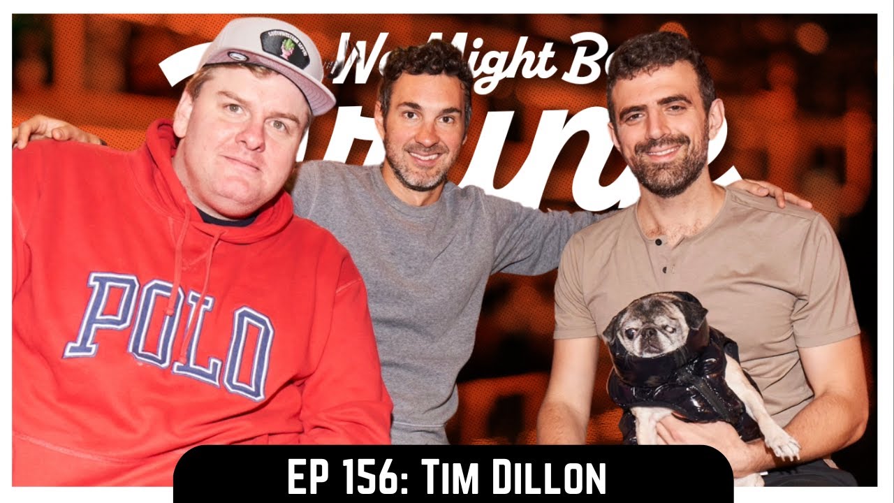 Ep 156: Tim Dillon