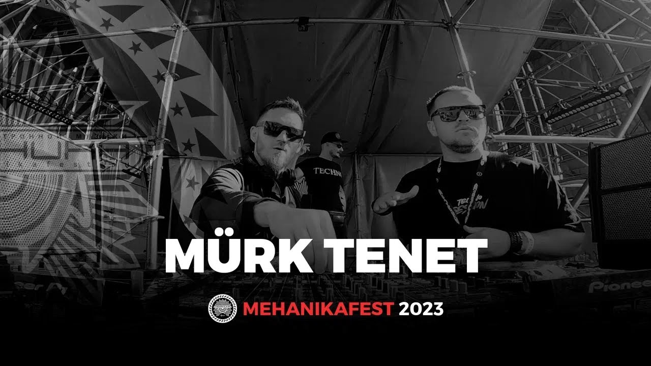 MURK TENET # MEHANIKA OpenAir Festival 2023