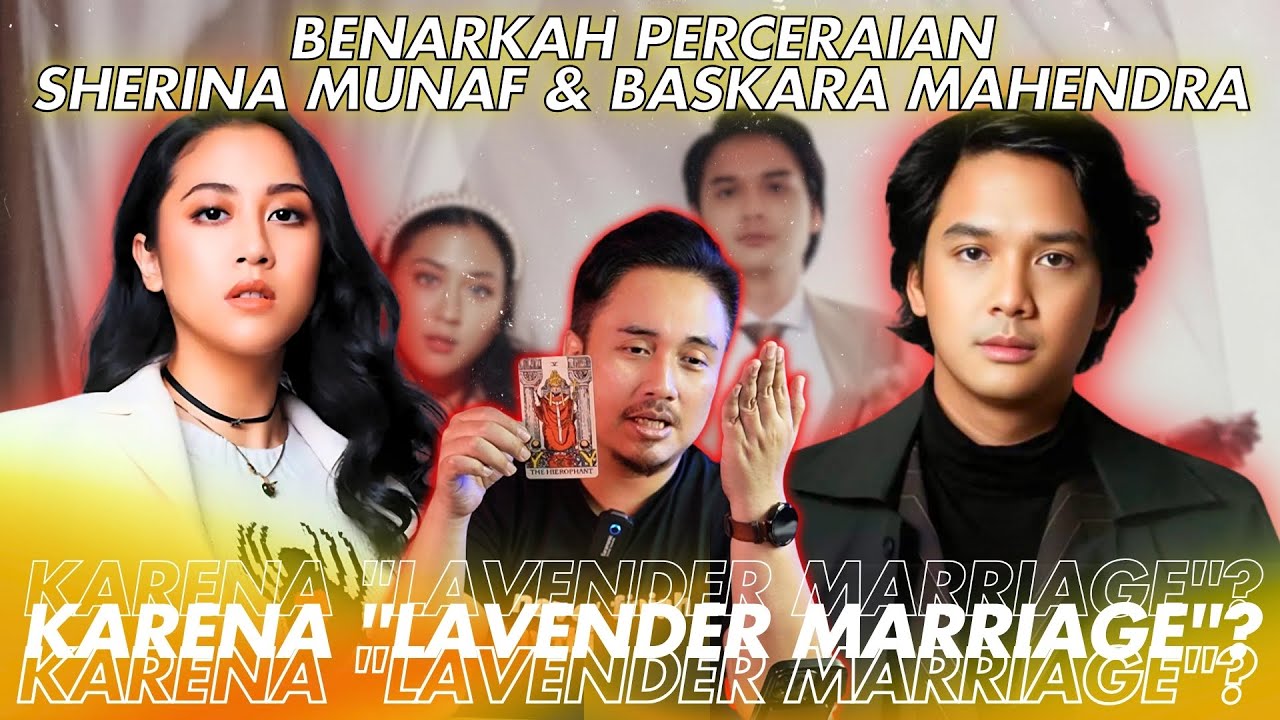 BENARKAH PERCERAIAN SHERINA MUNAF & BASKARA MAHENDRA KARENA "LAVENDER MARRIAGE"? INI KATA KARTU SAYA
