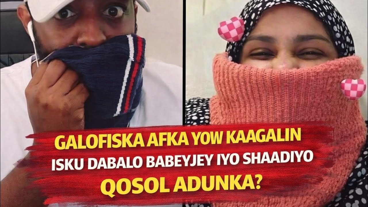 Gloveska Afka yow kaagalin afbali babajey sharia sharaf qosal aduunka