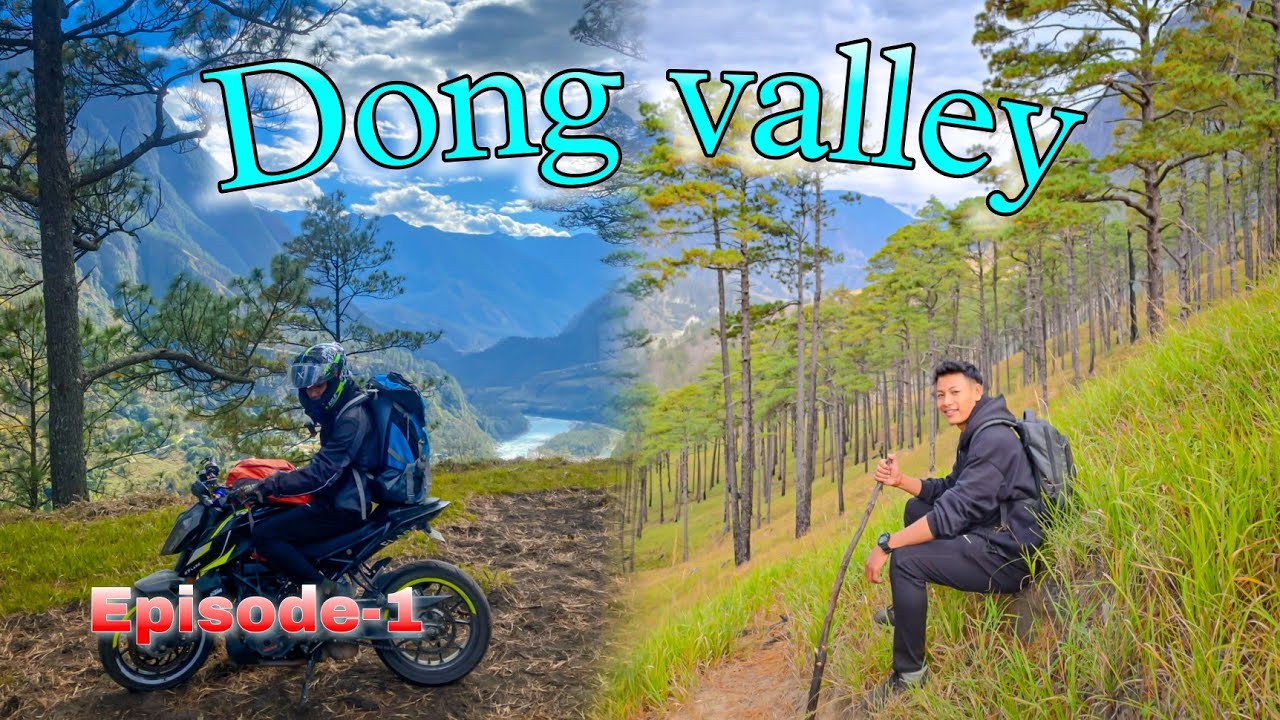 Dong Valley Ride// The Land of The  Sunrise //Episode-1