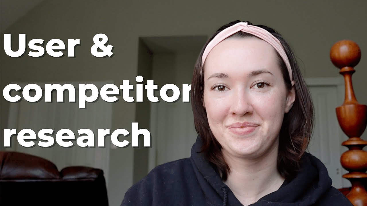 How to create a UX case study for beginners | User & competitor research