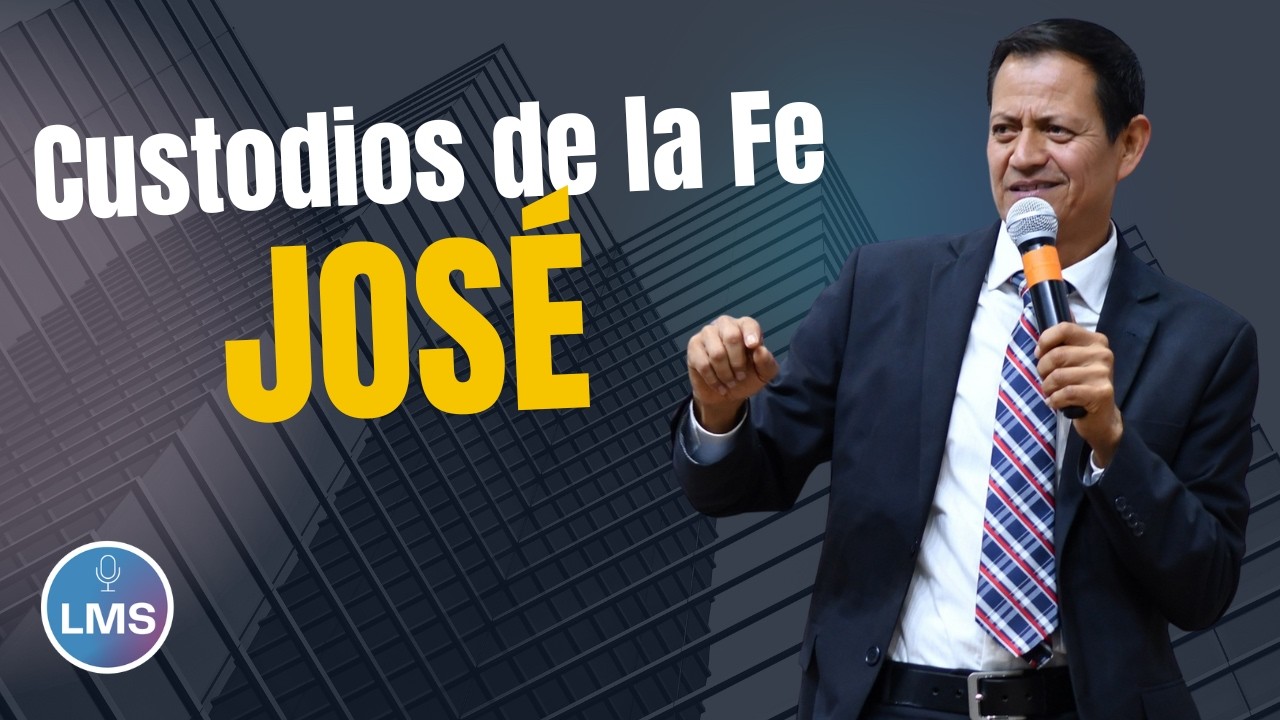 8  José   Serie Custodios de la Fe