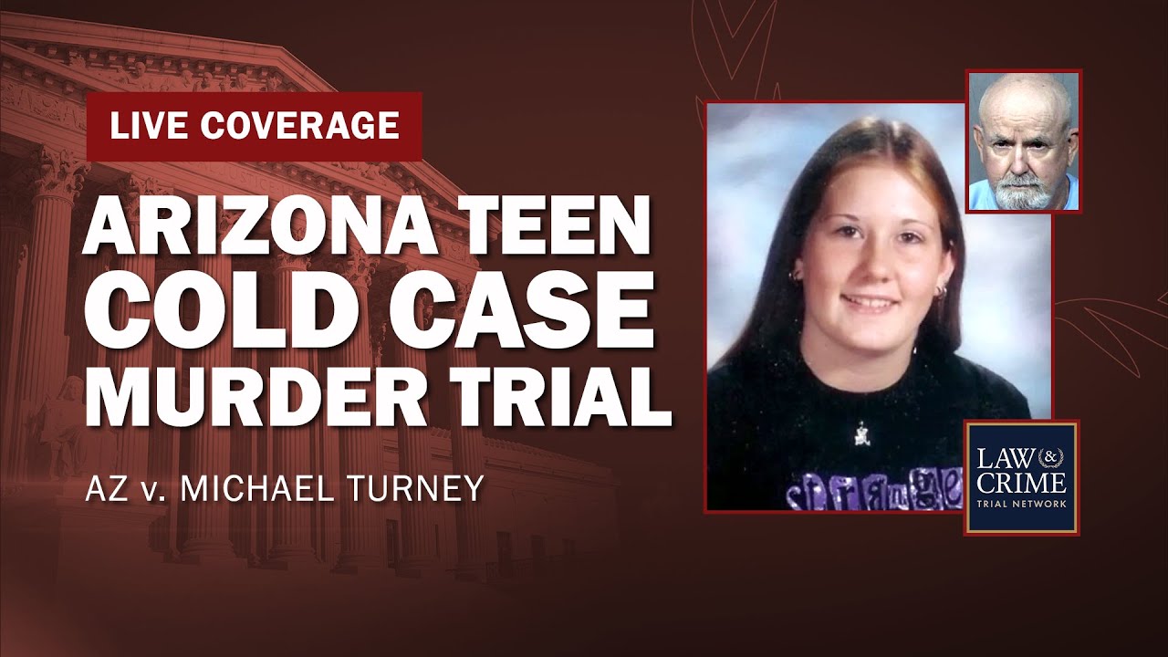 WATCH LIVE: Arizona Teen Cold Case Murder Trial — AZ v. Michael Turney — Day Two