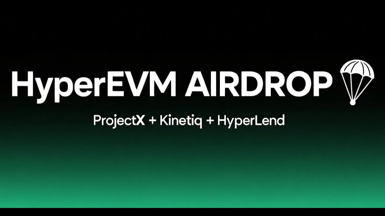 HyperEVM AirDrop: Гайд по Аирдроп Связке ProjectX + Kinetiq + HyperLend
