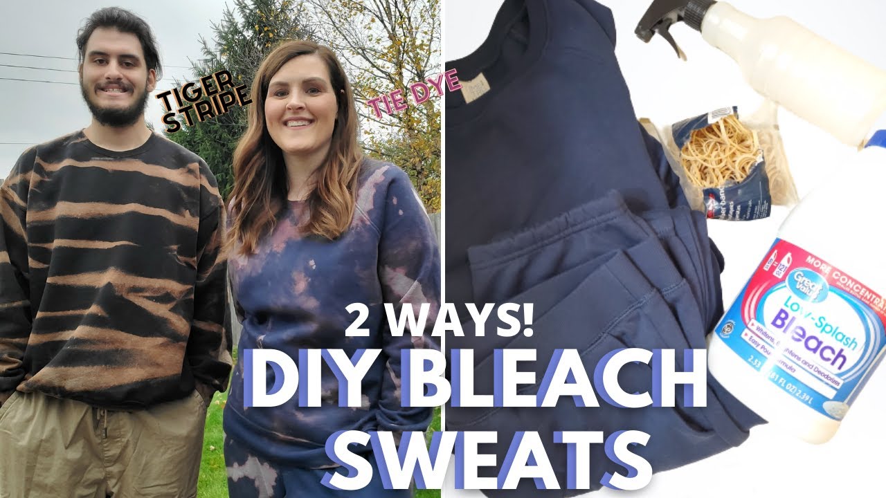 DIY Bleach Sweats 2 Ways l Tiger Stripe & Tie Dye